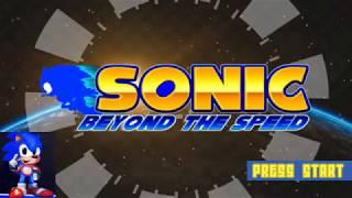 SONIC Fan Game Sonic Beyond the Speed