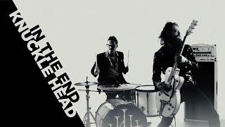 KNUCKLE HEAD  IN THE END (Official Video)