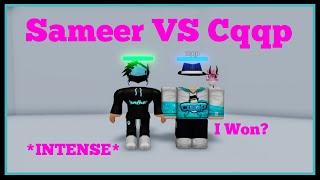 Sameer VS Cqqp! | ROBLOX Toh