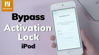 [2 Ways] How to Bypass Activation Lock on iPod Touch  100% Success!!!