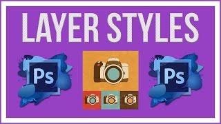 Everything You Need To Know About Photoshop Layer Styles --- Photoshop Tutorial