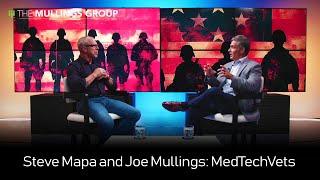 Steve Mapa & Joe Mullings: MedTechVets