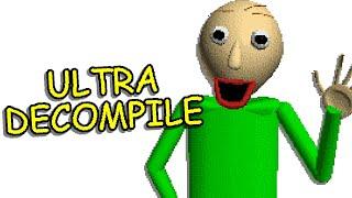 The Ultra Decompile!! | Baldi's Basics MOD