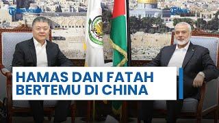 Hamas & Fatah akan Bertemu di Beijing, China Bisa Pertahankan Posisi Netral di Konflik Hamas-Israel?