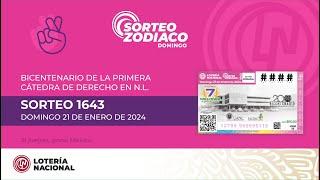 Sorteo Zodiaco No. 1643 " EL BICENTENARIO PRIMERA CÁTEDRA DE DERECHO EN EL ESTADO DE NUEVO LEÓN"