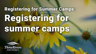 Registering for Summer Camps