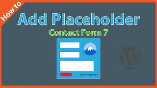 How to Add Placeholder in Contact Form 7