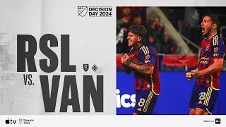 Real Salt Lake vs. Vancouver Whitecaps FC | Full Match Highlights | Decision Day 2024