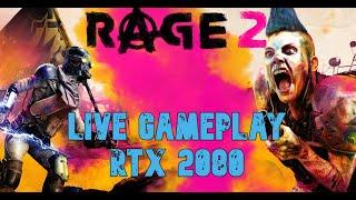 Rage 2 - RTX 2080 Live Gameplay