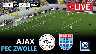 LIVE : Ajax vs Pec Zwolle | Netherlands Eredivisie 2024/25 | Full Match Streaming