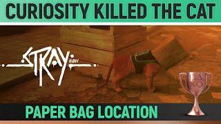 Stray - Curiosity Killed the Cat  Trophy Guide (Chapter 4 - Paper Bag Location)