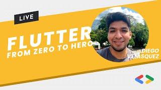 Flutter from zero to hero - Diego Velásquez