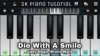 Die With A Smile :: Mobile Piano Tutorial | Lady Gaga, Bruno Mars