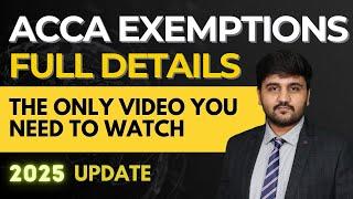 ACCA Exemption Details, Eligibility & Fees in 2025  | For CA Students, BBA, B.Com, CMA, CPA etc.