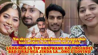 Lada nga la tip ba ka don jing iadei bad u Raj ngan jinda la.....ong u Govind Raghuvanshi