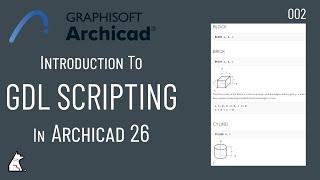 002 Introduction to GDL Scripting in ARCHICAD 26