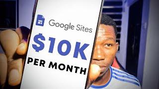 How To Make Money Using Google Sites (UPDATED) - (Step By Step)