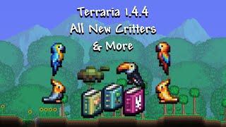 How to find every new Critter in Terraria 1.4.4