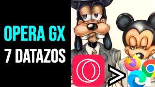 OPERA GX: 7 DATAZOS del MEJOR NAVEGADOR | Review