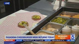 Cheeseburger week returns to Pasadena