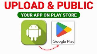 Upload own App on Play Store ! Published