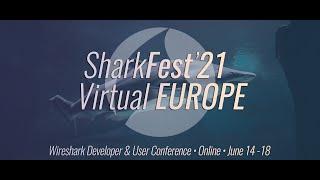 SF21VEU - Latest Wireshark Developments & Road Map