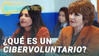 ¿Qué es un cibervoluntario? | Brigada Tech