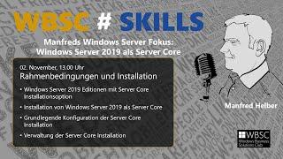 Windows Server 2019 als Server Core - Rahmenbedingungen und Installation