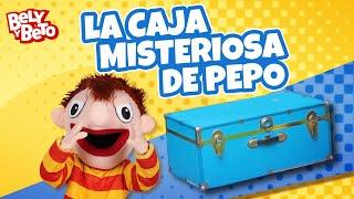 La Caja Misteriosa de Pepo - Bely y Beto