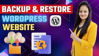 How to Backup and Restore WordPress Website | WordPress Backup and Restore Plugin