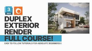 Duplex Exterior Scene Beginners' Tutorial - 3ds Max + Corona Render Full Course!