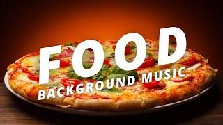 Food Background Music No Copyright Royalty Free – Food Lounge