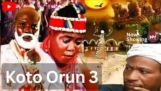 Koto Orun Part 3 | Full Movie of Old Epic Yoruba Film | Ajileye Film Production