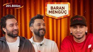 Baran Mengüç Bize Kaldı'da!