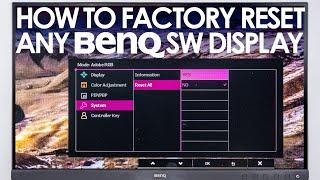 How to do a hardware - factory reset on your BenQ SW Displays