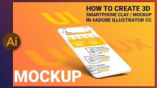 How to Create 3d Smartphone / Mockup in Adobe Illustrator CC