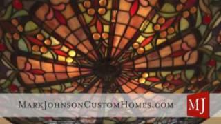 Mark Johnson Custom Homes: Home is Where the Heart Is