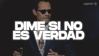 Marc Anthony - Dime Si No es Verdad (Letra)