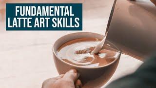 Fundamental Latte Art Skills for Baristas