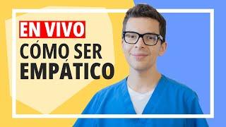 Cómo SER más EMPÁTICO (y Agradar a la Gente) | Chris Núñez Psicólogo