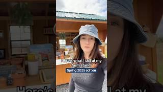 Here’s what I sell at my farm stand: spring 2025