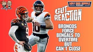 Gut Reaction: Broncos Squander Chance to Beat Bengals & Clinch Playoffs | MHH Pod