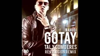 TAL Y COMO ERES - Gotay - Nahu Dj - Revolucion Remix