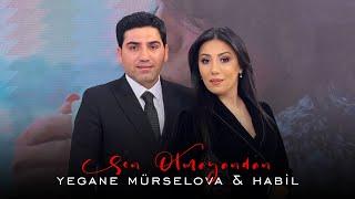 Yegane Mürselova & Habil - Sen olmayandan sonra