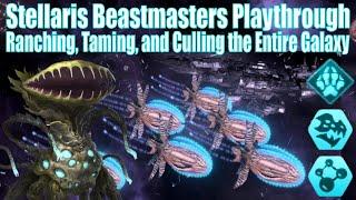 The Ultimate Beastmasters - Stellaris Full Playthrough