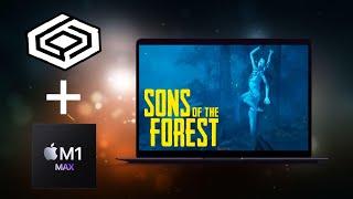 Sons of The Forest WORK on Mac M1 !