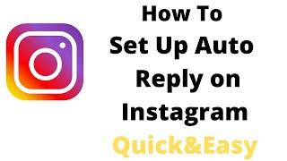 How To Set Up Auto  Reply on Instagram,how to set up direct message on instagram