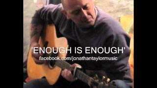 Enough is Enough - Jonathan Taylor