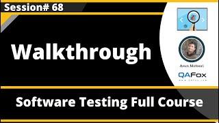 Walkthrough - Static Test Technique (Software Testing - Session 68)