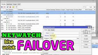 Setting MikroTik Failover Netwatch || Lebih Cepat Pindahnya 